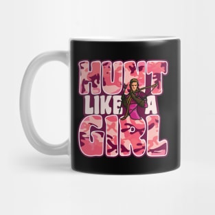 'Hunt Like A Girl' Awesome Hunting Gift Mug